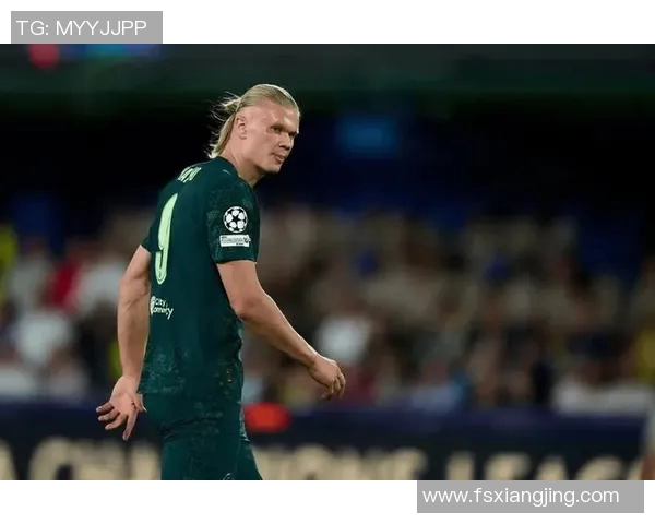 詹俊访B席,赢球重于哈兰德进球:深度解析足球战场上的战略智慧 詹俊访B席,赢球重于哈兰德进球:深度解析足球战场上的战略智慧